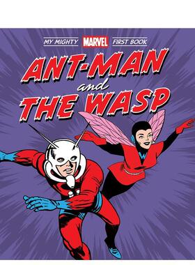 【预售】蚁人与黄蜂女：非凡漫威读物 【Mighty Marvel First Book】ant-Man and the Wasp 原版英文儿童漫画图书