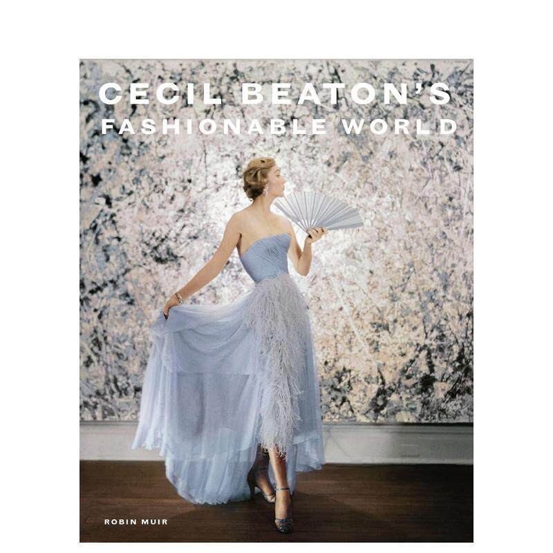 【预售】塞西尔·比顿的时尚世界 Cecil Beaton's Fashionable World 原版英文摄影作品集肖像