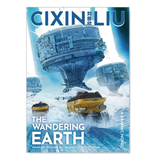【预售】流浪地球 The Wandering Earth英文漫画原版图书进口外版书籍Cixin Liu