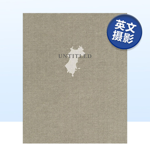 英文原版 布萊恩·亞當(dāng)斯：無題 Untitled Bryan Adams 攝影作品集書籍?dāng)z影師專輯藝術(shù)畫冊Bryan 預(yù)售 John Pawson