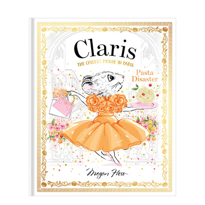 【现货】意面灾难：时髦鼠鼠游巴黎7 【Claris】 Pasta Disaster 原版英文儿童绘本