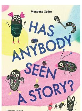 【现货】有人看过这个故事吗? Has anybody Seen a Story? 原版英文儿童绘本图书