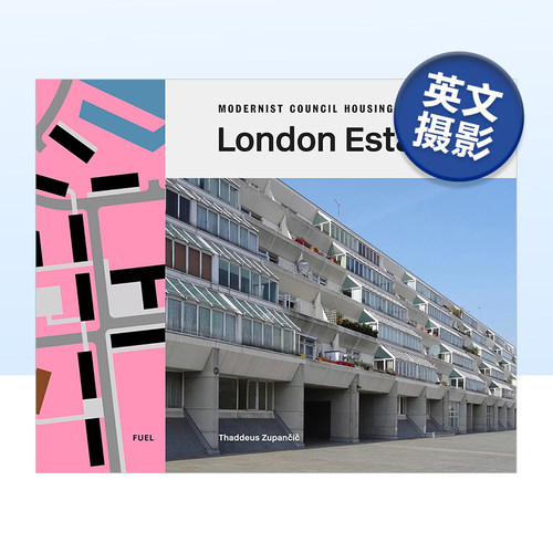 【现货】伦敦房产：现代主义廉租房建筑 1946-1981 London Estates: Modernist Council Housing 原版英文摄影人文景观