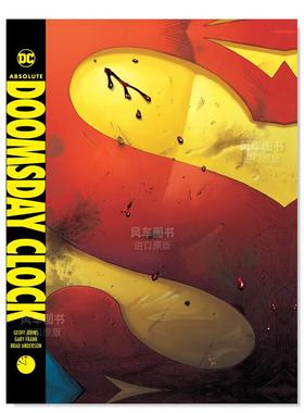【现货】DC漫画 末日钟声 Absolute Doomsday Clock 末日时钟 守望者 英文漫画书原版进口图书 超级英雄系列美漫书籍 Geoff Johns