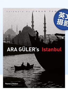 【预售】阿拉居莱尔的伊斯坦布尔 Ara Güler’s Istanbul英文摄影原版图书进口书籍Ara Güler’s Istanbul and?Orhan Pamuk