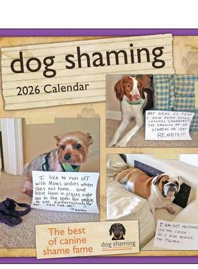 【预售】“罪犯”小狗曝光 2026年彩色挂历 Dog Shaming 2026 Wall Calendar 原版日历 进口图书书籍