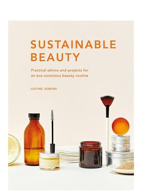 【预售】可持续美容 Sustainable Beauty 原版英文时尚综合图书