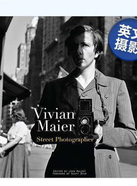 【现货】薇薇安·迈尔：街头摄影师 Vivian Maier: Street Photographer 英文原版摄影师专辑作品集进口艺术画册书籍
