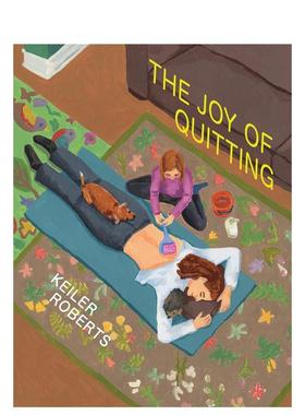 【现货】躺平的乐趣（附带签名藏票） 【Keiler Roberts】The Joy of Quitting (signed edition) 原版英文漫画书图书