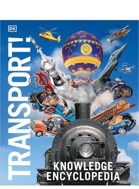 【现货】DK交通知识百科全书 Knowledge Encyclopedia Transport 英文原版儿童绘本7-12岁进口英语启蒙读物知识百科书籍 DK