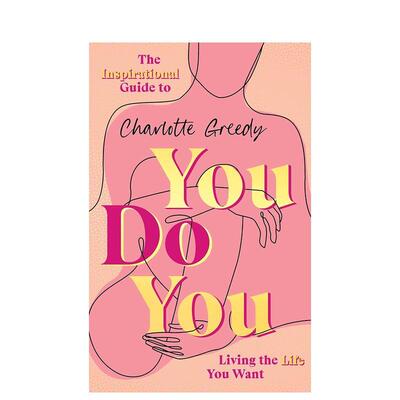 【预售】你做你：获得你想要的生活的励志指南The Inspirational Guide To Getting The Life You Want 原版英文心灵励志图书