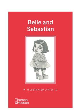 【现货】独立流行乐团Belle and Sebastian：歌词插画集 【Illustrated Lyrics】Belle and Sebastian 原版英文音乐图书书籍