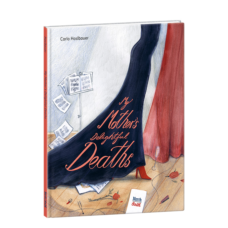 【现货】我妈妈在歌剧中扮演的有趣死亡场景 My Mother\'s Delightful Deaths 幽默家庭故事趣味艺术绘本 英文原版 Carla Haslbaue