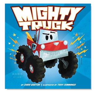 卡车 强大 Mighty Truck英文儿童绘本原版 Chris 图书进口书籍Barton 现货