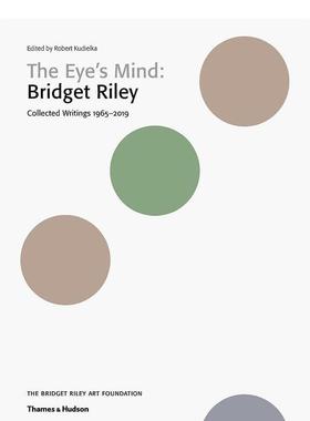 【预售】眼睛的想法：布里奇特·赖利：1965-2019年的作品集 The Eye‘s Mind: Bridget Riley 原版英文艺术画册画集图书
