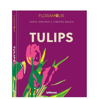 【预售】郁金香 【Floramour】Tulips 原版英文摄影 进口图书