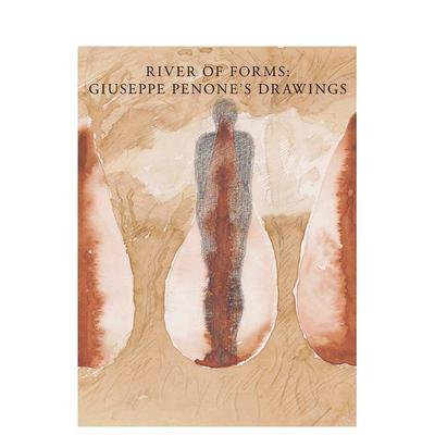 【预售】形式之河：吉塞普·佩诺内的画作 River of Forms: Giuseppe Penone’s Drawings 原版英文艺术画册画集图书