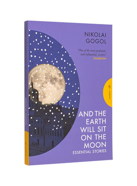 【现货】地球坐在月亮上 果戈里文集 【Pushkin Classics】And The Earth Will Sit On The Moon 原版英文文学图书书籍