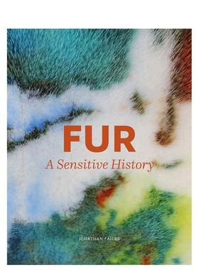 【现货】皮草:一段历史 Fur: A Sensitive History 原版英文综合设计图书