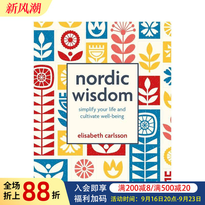 【预售】北欧生活哲学：简化生活与滋养身心 Nordic Wisdom : Simplify Your Life and Cultivate Well-Being 原版英文生活综合