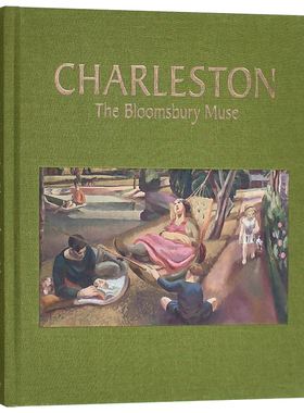 【现货】查尔斯顿：布卢姆斯伯里缪斯Charleston: The Bloomsbury Muse英文艺术画集原版进口画册图书书籍