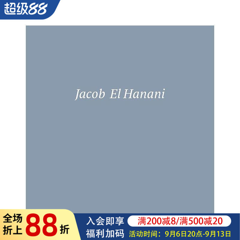 【预售】雅各布·哈纳尼:* 新的画布作品 Jacob El Hanani: Recent Works on Canvas 原版英文艺术画册画集图书