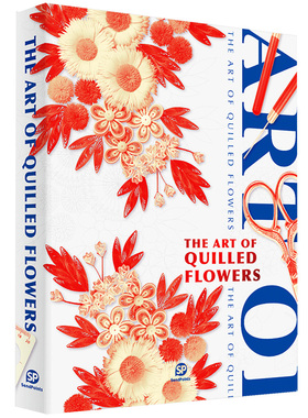 【现货】衍纸花韵 The Art of Quilled Flowers  手工制作 花草盆栽 框画系列 英文原版进口图书书籍