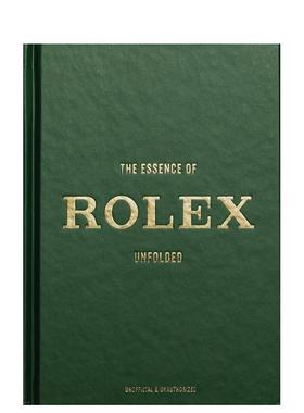 【现货】劳力士真谛：时计解构 The Essence of Rolex : Unfolded 原版英文珠宝首饰图书书籍