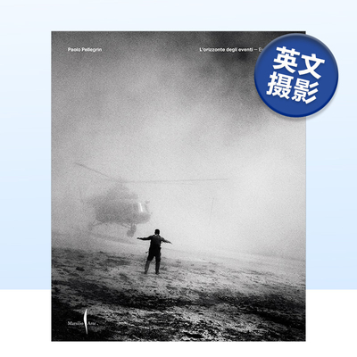 【预售】意大利摄影记者Paolo Pellegrin：告诉世界 Paolo Pellegrin: Telling the World 原版英文摄影