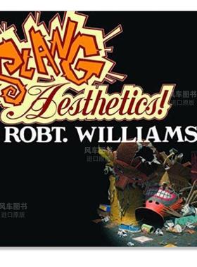 【现货】俚语美学 Slang Aesthetics英文漫画原版图书外版进口书籍Robert Williams