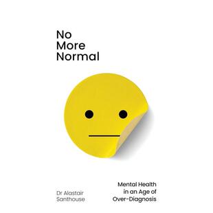 【预售】不再正常：过度诊断时代的心理健康 No More Normal: Mental Health in an Age of Over-Diagnosis 原版英文励志图书