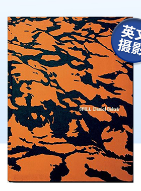 【现货】泄漏：丹尼尔·贝尔特拉 Spill : Daniel Beltra英文摄影原版图书进口书籍Barbara Bloemink