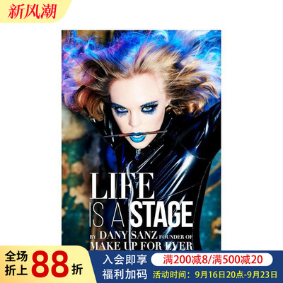 【现货】生活就是舞台:玫珂菲 Life Is a Stage: Make Up For Ever 原版英文时尚设计图书