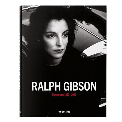 【现货】【TASCHEN】拉尔夫·吉卜生：摄影作品 1960–2024 Ralph Gibson. Photographs 黑白摄影 原版多语种摄影作品集 进口图书