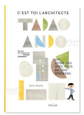 【现货】你就是建筑师 安藤忠雄 法文儿童 C’est toi l’architecte, Tadao Ando 法文艺术绘本原版图书进口外版书籍 Gaia Stella