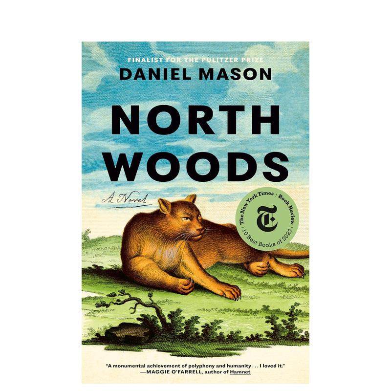【现货】北国森林 North Woods 丹尼尔·梅森Daniel Mason 英文小说原版进口虚构类文学图书 纽约时报2023年度十大好书 北方森林