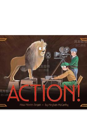 【现货】开拍!电影的起源 Action!: How Movies Began 英文原版儿童知识科普绘本图画书5-8岁 精装 幼儿英语启蒙故事书进口童书