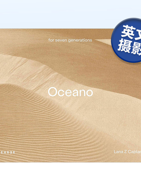 【预售】海洋 Lana Z Caplan: Oceano (for seven generations) 原版英文摄影