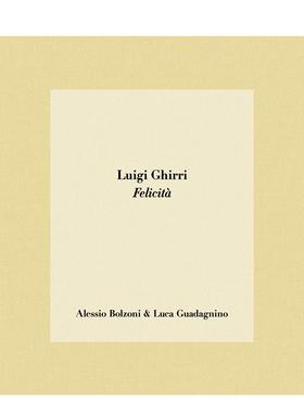 【预售】路易吉·吉里：幸福 Luigi Ghirri: Felicita 原版英文摄影作品集图书