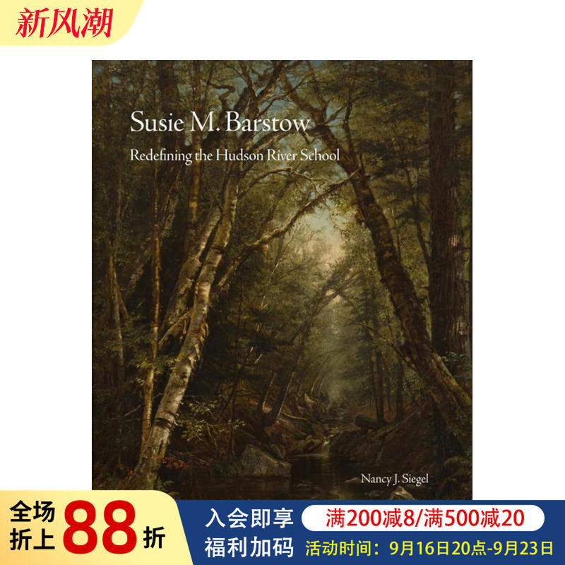 【预售】【北境之光】苏西·M·巴斯托:被遗忘的哈德逊河派女画家 Susie M. Barstow 原版英文艺术画册画集 进口图书