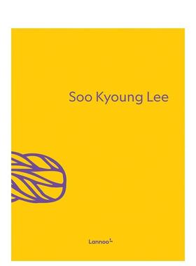 【预售】韩国艺术家李秀景作品集 Soo Kyoung Lee 原版英文艺术画册画集