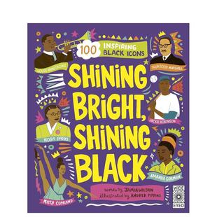 黑人偶像图鉴 Shining Bright 原版 闪耀群星：100位鼓舞人心 Black 英文儿童绘本图书 现货