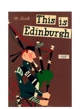 【预售】【Miroslav Sasek】这就是爱丁堡 This is Edinburgh 原版英文儿童绘本图书