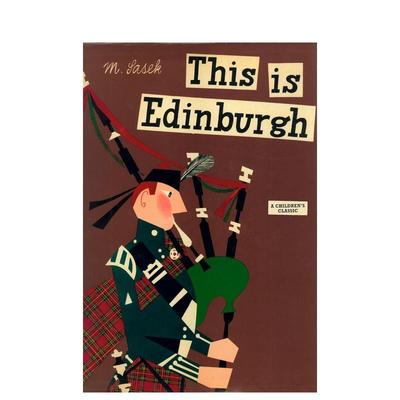 【预售】【Miroslav Sasek】这就是爱丁堡 This is Edinburgh 原版英文儿童绘本图书