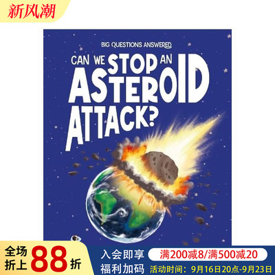 【预售】大问题科学答-S8 我们能阻止小行星撞击吗Big Questions Answered: Can We S an Asteroid Attack原版英文儿童绘本