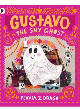 【现货】【2021克劳斯·佛兰科奖】害羞的阿飘古斯塔沃 Gustavo, the Shy Ghost英文儿童绘本原版图书进口书籍Flavia Z. Drago
