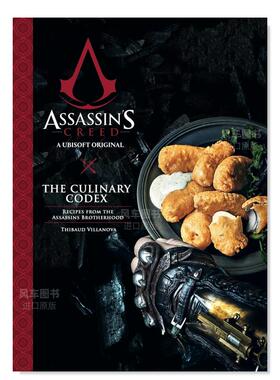 【预售】刺客信条 烹饪法典 40道菜谱 Assassin's Creed: The Culinary Codex 英文原版菜肴餐点烹饪书影视周边书籍