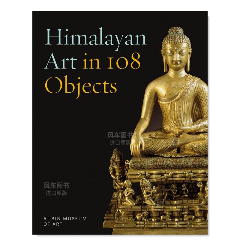 【现货】108件物品中的喜马拉雅艺术 Himalayan Art in 108 Objects 精装 英文原版博物馆艺术进口图书 喜马拉雅艺术赏析 书籍/杂志/报纸 艺术类原版书 原图主图