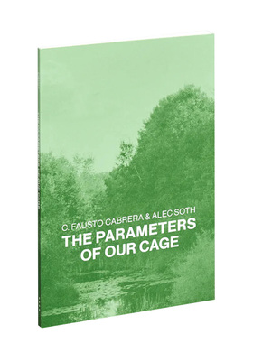 【预售】牢笼边界（新版）亚历克·索斯 Alec Soth The Parameters of Our Cage  原版英文摄影作品集