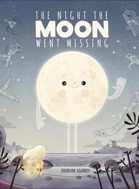 【现货】DK月亮失踪之夜 The Night The Moon Went Missing 英文原版儿童绘本3-6岁 英国插画师Brendan Kearney睡前故事书进口童书